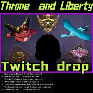 THRONE AND LIBERTY⭐TWITCH DROP⭐ITEMS