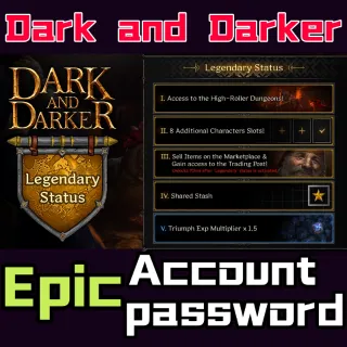 Dark and Darker Legendary Status | Epic Acc+Pw