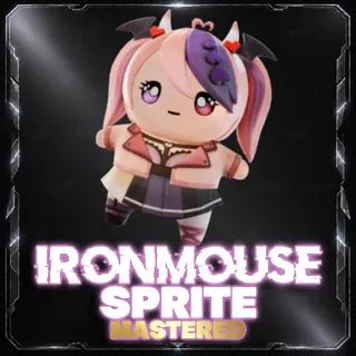 Ironmouse Sprite / Level 5 - Mastered