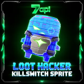 Loot Hacker Killswitch Sprite | Keep Forever