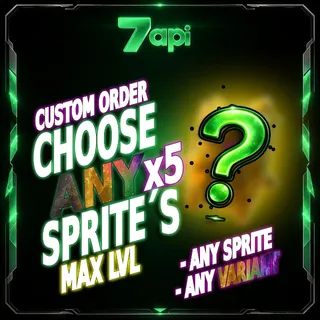 Choose Any x5 Mastered Sprites | Any Sprites & Variants