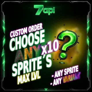 Choose Any x10 Mastered Sprites | Any Sprites & Variants