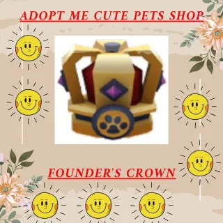 FOUNDER'S CROWN ADOPT ME