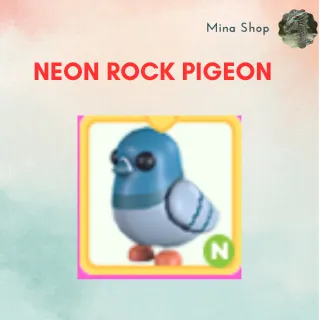 Neon Rock Pigeon