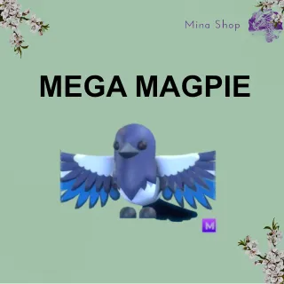 MEGA MAGPIE