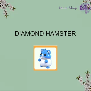 DIAMOND HAMSTER