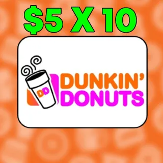 $50 Dunkin Donuts Giftcard ( $5-$11 X 7 )