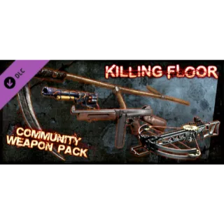 ⭐ɪɴ𝐬ᴛᴀɴᴛ!⭐ Killing Floor: Community Weapon Pack 1