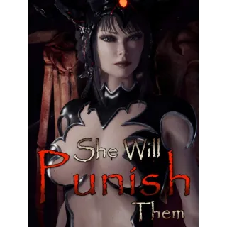 She Will Punish Them