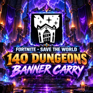SAVE THE WORLD 140 DUNGEON CARRY