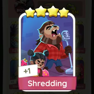 S17 Shredding - Monopoly Go 4 Star ★★★★