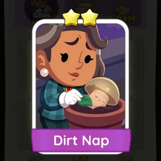 S5 Dirt Nap - Monopoly Go 2 Star ★★