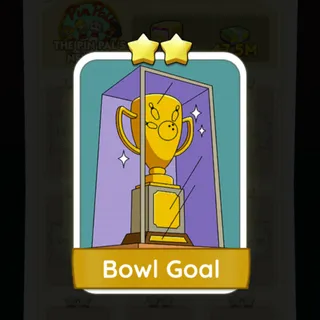 S6 Bowl Goal - Monopoly Go 2 Star ★★
