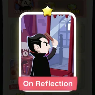 S3 On Reflection - Monopoly Go 1 Star ★