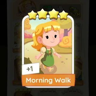 S21 Morning Walk - Monopoly Go 4 Star ★★★★