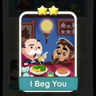 S6 I Beg You - Monopoly Go 2 Star ★★