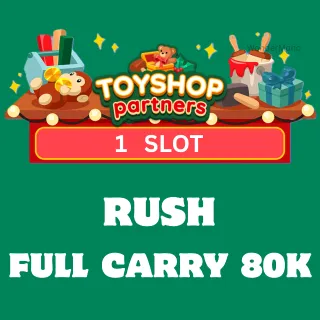 RUSH - Toyshop Partners Event (1 slot)