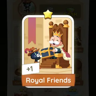 S4 Royal Friends - Monopoly Go 1 Star ★