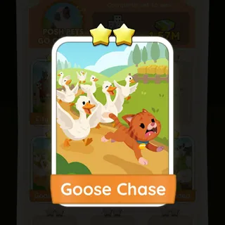 S5 Goose Chase - Monopoly Go 2 Star ★★