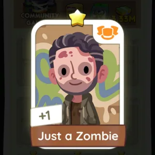 S1 Just a Zombie - Monopoly Go 1 Star ★