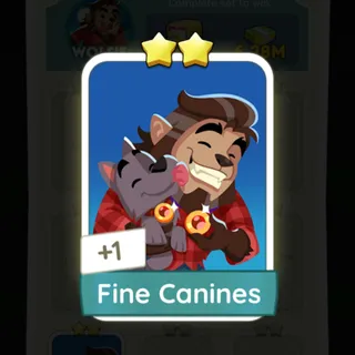 S6 Fine Canines - Monopoly Go 2 Star ★★