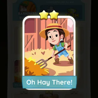 S6 Oh Hay There! - Monopoly Go 2 Star ★★