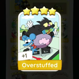 S17 Overstuffed - Monopoly Go 4 Star ★★★★