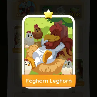 S1 Foghorn Leghorn - Monopoly Go 1 Star ★