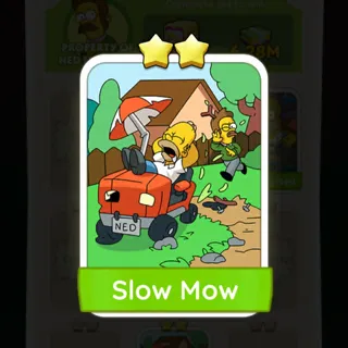 S4 Slow Mow - Monopoly Go 2 Star ★★