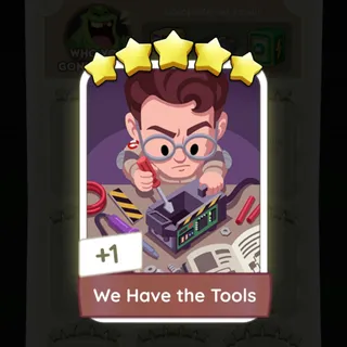 S21 We Have the Tools - Monopoly Go 5 Star ★★★★★