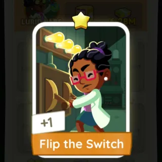 S4 Flip the Switch - Monopoly Go 1 Star ★