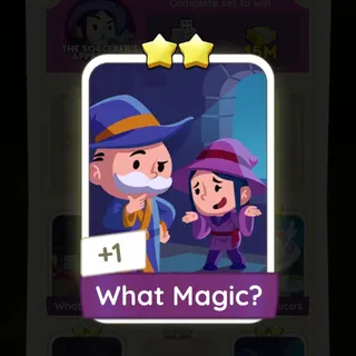 S6 What Magic? - Monopoly Go 2 Star ★★