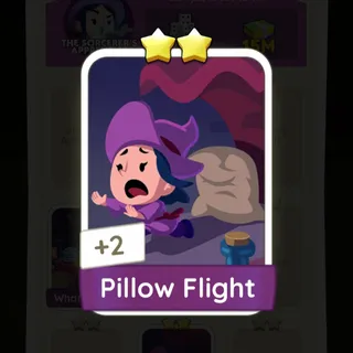 S6 Pillow Flight - Monopoly Go 2 Star ★★