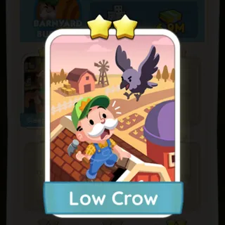 S6 Low Crow - Monopoly Go 2 Star ★★