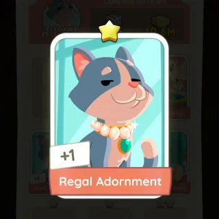 S2 Regal Adornment  - Monopoly Go 1 Star ★