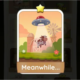S3 Meanwhile... - Monopoly Go 1 Star ★