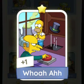 S2 Whoah Ahh - Monopoly Go 1 Star ★