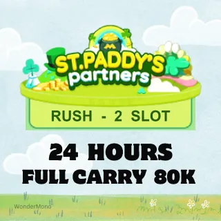 RUSH - ST.Paddy's Partners Event (2 slot)