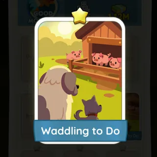 S2 Waddling to Do - Monopoly Go 1 Star ★