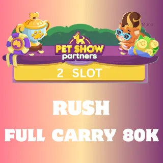 RUSH - Pet Show Partners Event (2 slot)