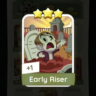 S13 Early Riser - Monopoly Go 3 Star ★★★