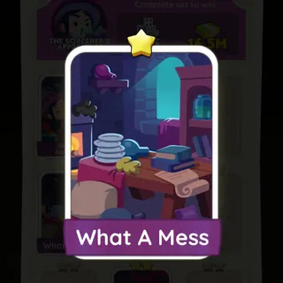 S6 What A Mess - Monopoly Go 1 Star ★