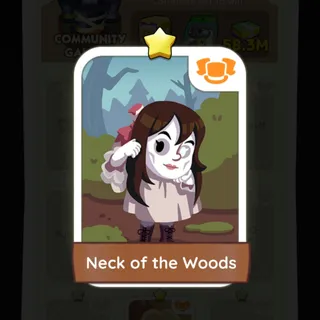S1 Neck of the Woods - Monopoly Go 1 Star ★