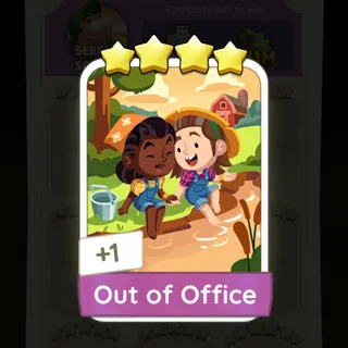 S18 Out of Office - Monopoly Go 4 Star ★★★★