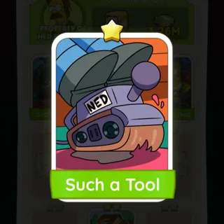 S4 Such a Tool - Monopoly Go 1 Star ★
