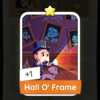 S2 Hall O' Frame - Monopoly Go 1 Star ★