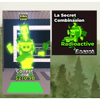 Radioactive La Secret Combinasion