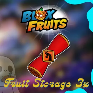 FruitStorage 3x  (Perma)| BLOX FRUIT