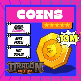 10 MILLION DRAGON ADVENTURES COINS