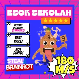 ESOK SEKOLAH | 180M/s  | STEAL A BRAINROT